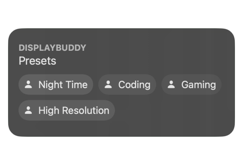 macos desktop widget to change presets in DisplayBuddy